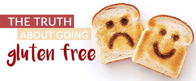 The truth about going gluten free