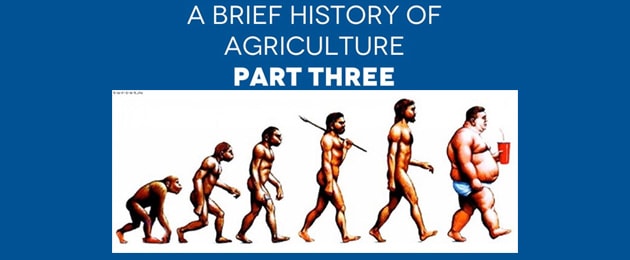 A Brief History of Agriculture, Part III – GMO’s & The Revolving Door