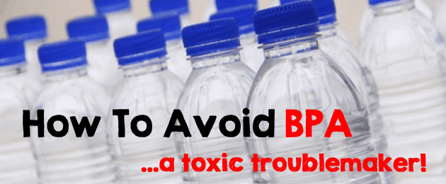 How to Avoid BPA