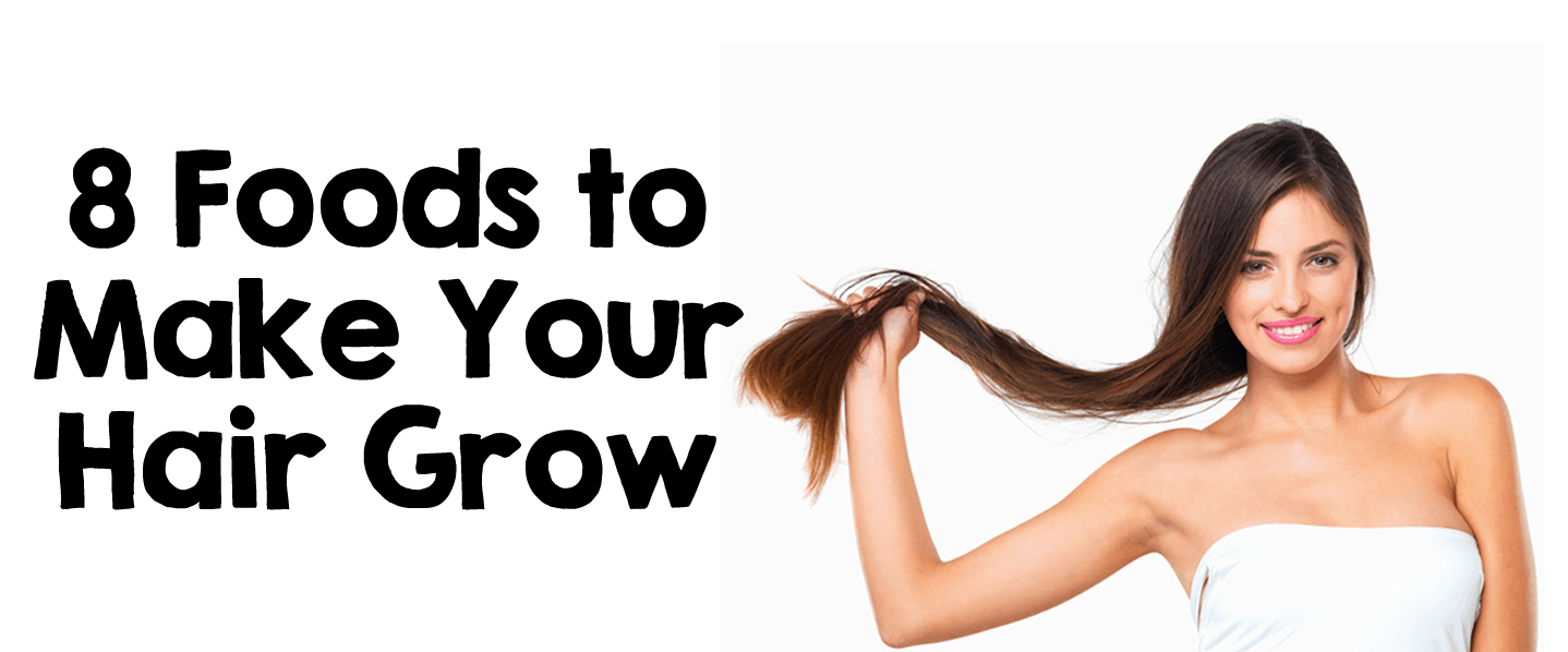 8 Foods to Make Your Hair Grow | Calton Nutrition