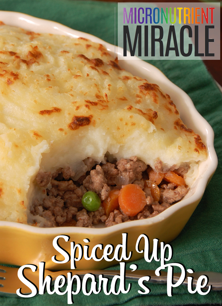 Spiced up Shepard's Pie #micronutrientmiracle @28daymiracle