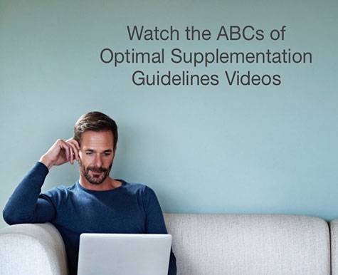Watch the ABCs of Optimal Supplementation Guidelines Videos