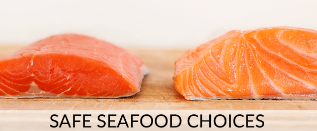 Safe Seafood Choices