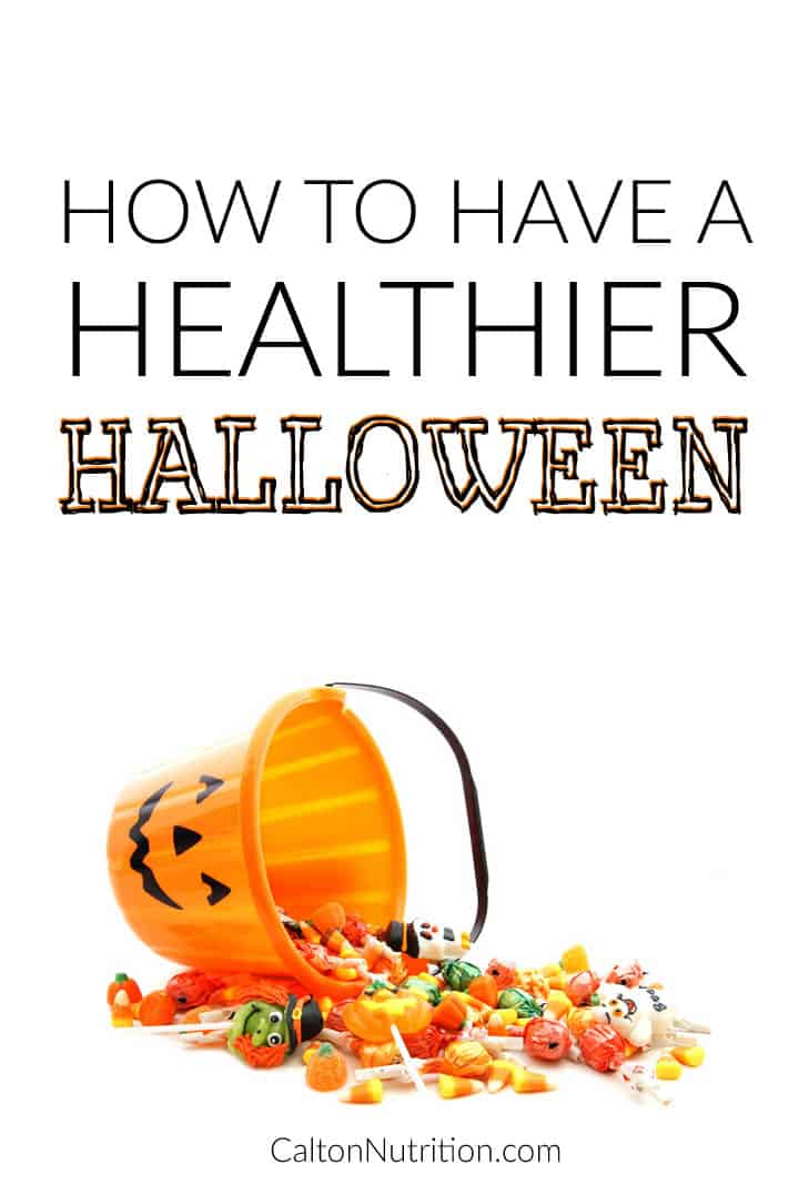 How to have a healthier halloween | CaltonNutrition.com