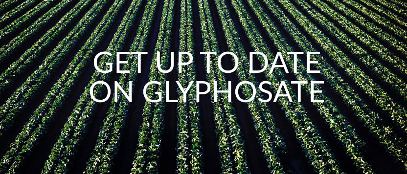 Get Up To Date On Glyphosate