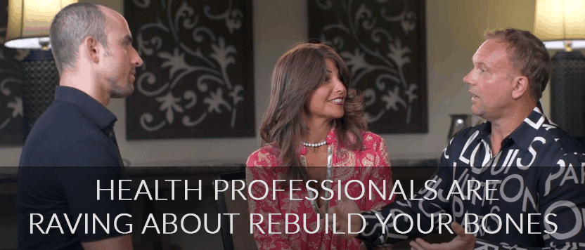 Health Professionals are raving about Rebuild Your Bones