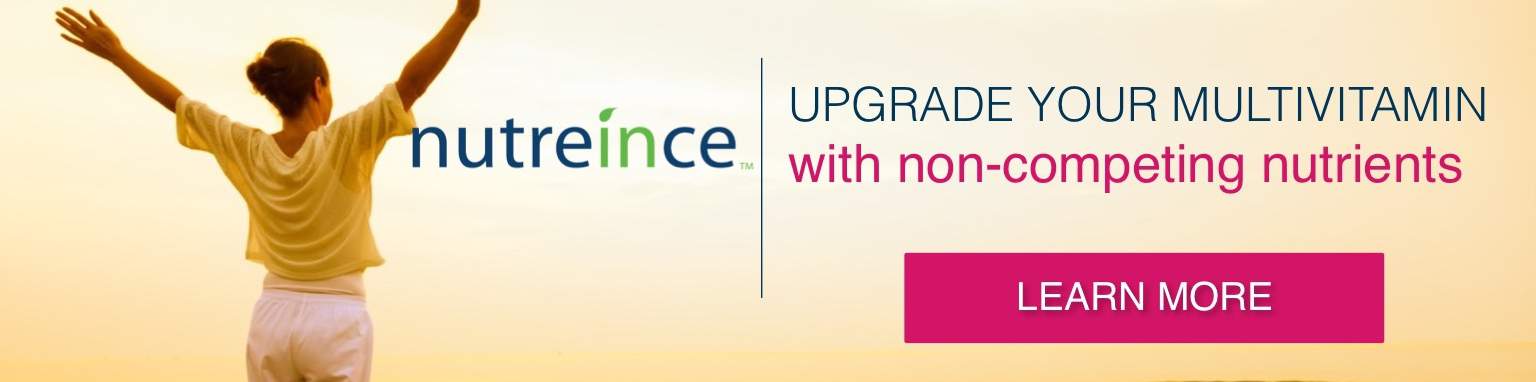 Nutreince - Upgrade your Multivitamin with non-competing nutrients