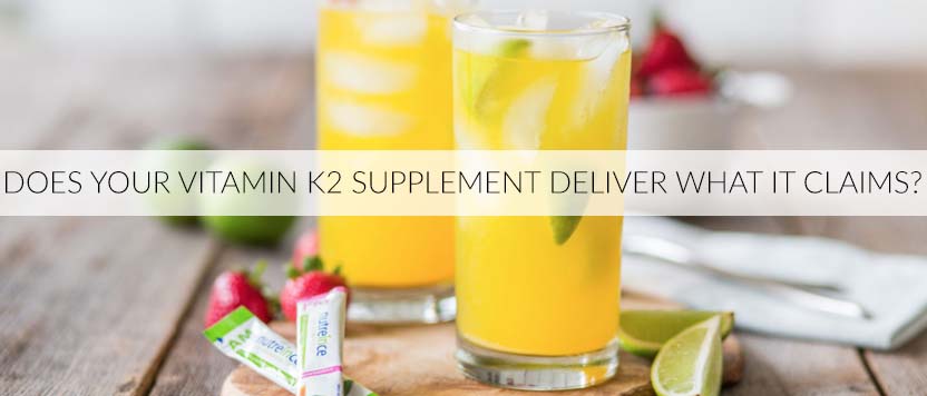 Does Your Vitamin K2 Supplement Deliver What It Claims?