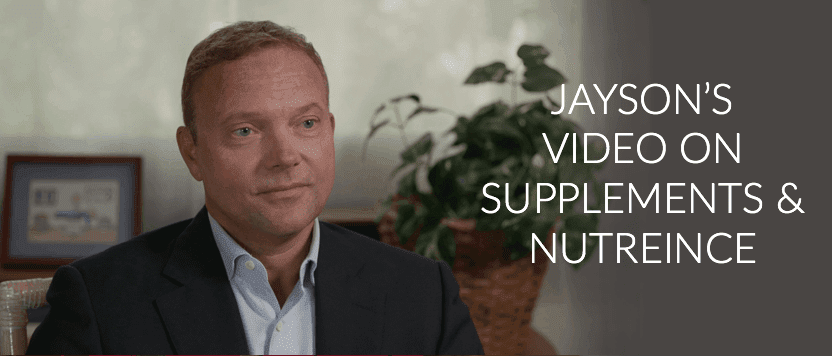 Jayson’s video from Supplements Revealed and nutreince testimonials